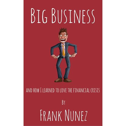 Big Business by Frank Nunez episode artwork