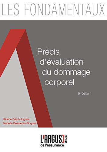 Télécharger Précis d'évaluation du dommage corporel PDF Ebook En Ligne