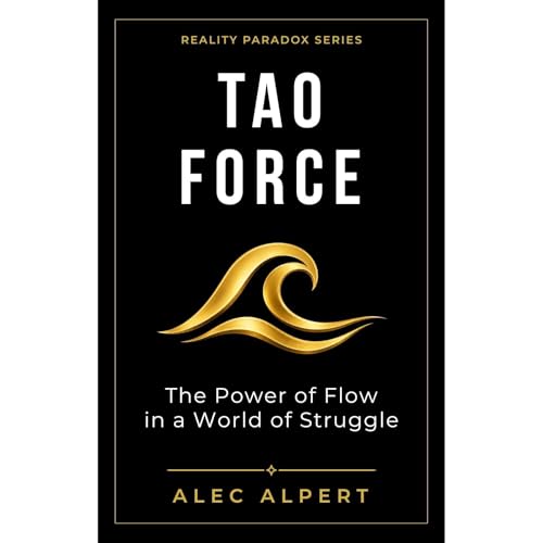 Tao Force Audiobook By Alec Alpert cover art