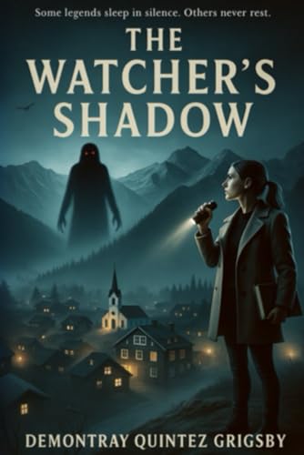 The Watcher's Shadow