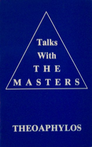 Talks With the Masters Theoaphylos 0943365007 Book Cover
