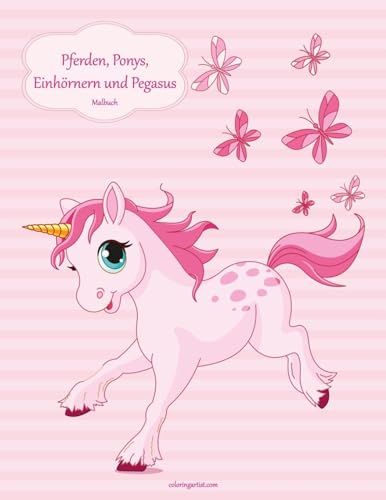 Malbuch mit Pferden, Ponys, Einhörnern und Pegasus 1 (German Edition)