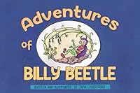 Adventures of Billy Beetle 1838755322 Book Cover