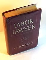Labor Lawyer B0000D5IYA Book Cover