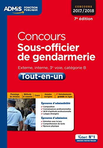 Télécharger Concours Sous-officier de gendarmerie - Catégorie B - Tout-en-un : Concours 2017-2018 (Admis Foncti PDF