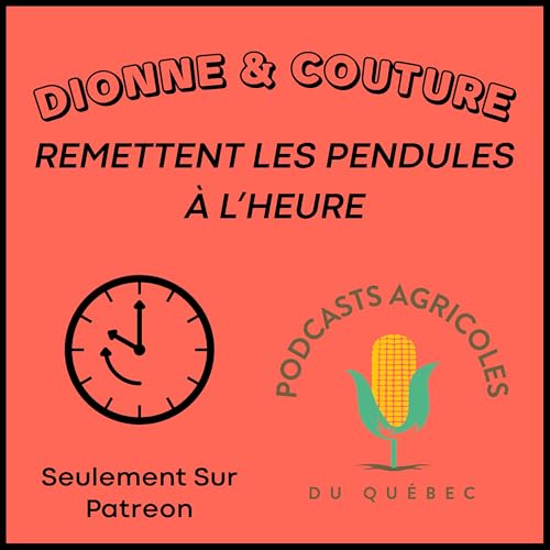 Dionne & Couture Remettent Les Pendules &Agrave; l'Heure!