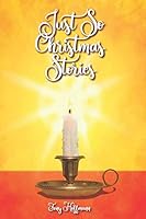 Just So Christmas Stories 179080826X Book Cover
