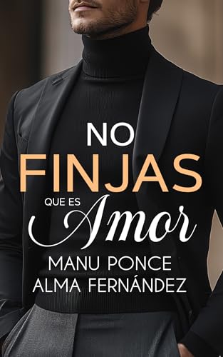 No finjas que es amor