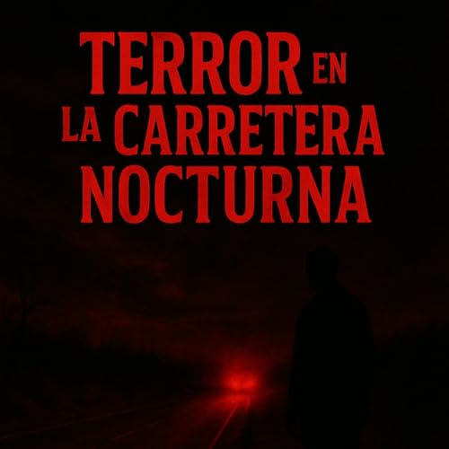Terror en la Carretera Nocturna