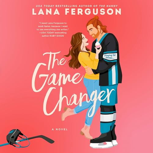 The Game Changer by Lana Ferguson episode artwork