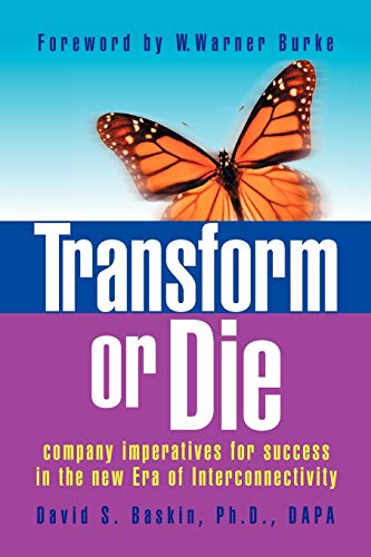 Transform or Die: company imperatives for success in the new Era of Interconnectivity