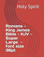 Romans - King James Bible - KJV - Super Large - font size 36pt 1796332178 Book Cover