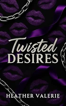 Amazon.com: Twisted Desires: A Taboo MMF Novel eBook : Valerie, Heather