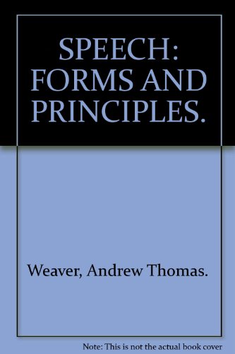 Speech: Forms and Principles B002FSSRDW Book Cover