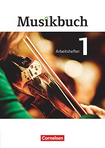 Musikbuch - Sekundarstufe I - Band 1: Arbeitshefter