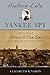Southern Lady, Yankee Spy: The True Story of Elizabeth Van Lew, a Union Agent in the Heart of the Confederacy