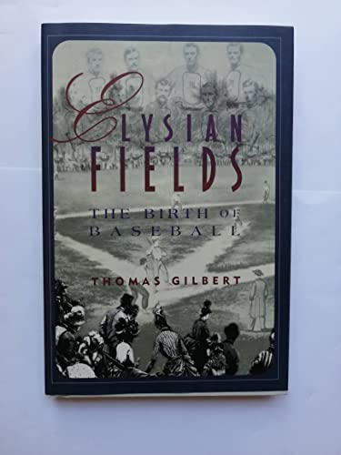 Elysian Fields: The Birth of Baseball (The American Game)