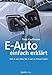 Produktbild E-Auto einfach erklärt: Von A wie Akku bis Z wie zu Hause laden
