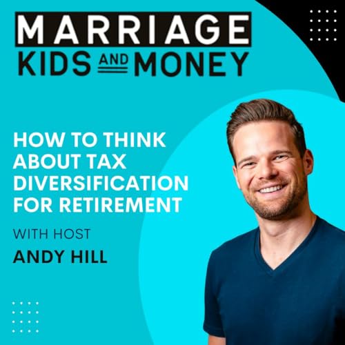 How to Think About Tax Diversification for Retirement