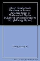 Soliton Equations and Hamiltonian Systems: Advanced Series in Mathematical Physics 9810202156 Book Cover