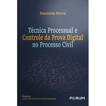 Capa do livro Técnica processual e controle da prova digital no processo civil