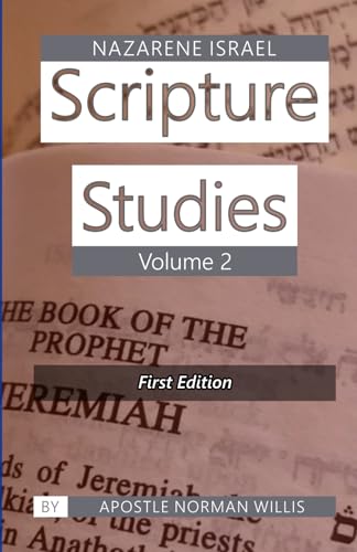 Nazarene Scripture Studies - Volume 2