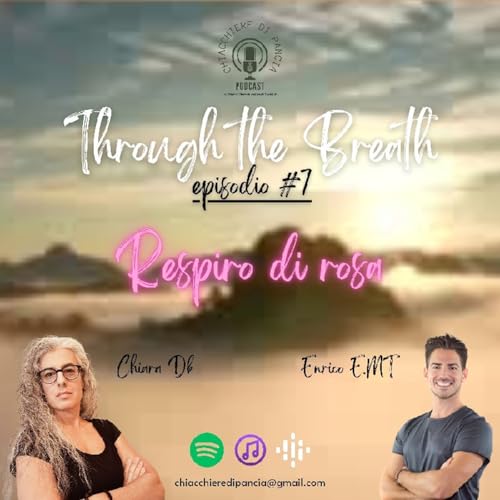 『Through the Breath - Episodio #9 - Respiro di rosa』のカバーアート