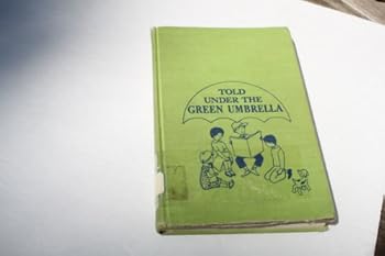 Told Under the Green Umbrella - Book  of the Umbrella books