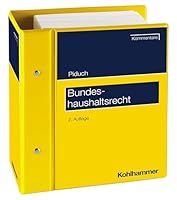 Bundeshaushaltsrecht: Kommentar Zu Den Artikeln 91a Bis 91e, 104a, 104b, 109 Bis 115, 125c, 143c, 143d Des Gg Und Zur Bho 3170176366 Book Cover