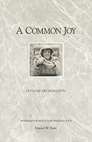A Common Joy: Outdoor Art in Madison B0006D8ZTE Book Cover