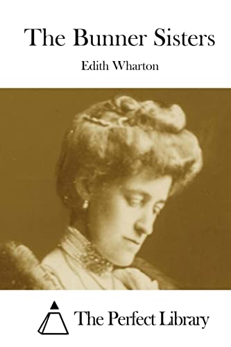 The Bunner Sisters (Perfect Library)