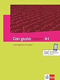gusto italia paris 7  Con gusto nuevo A1: Trainingsbuch mit Audios