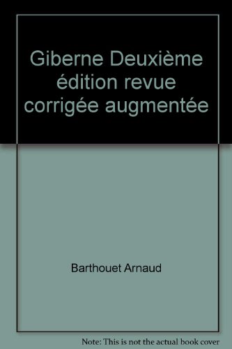 Giberne Deuxième édition revue corrigée augmentée
