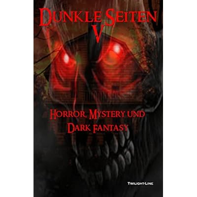 Dunkle Seiten V