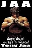  jaa: story of struggle and fight for Hollywood