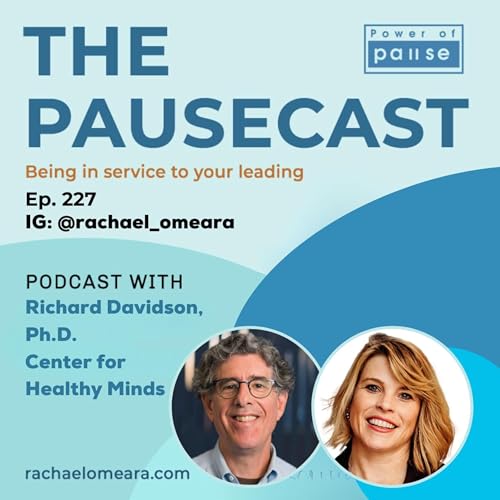 Ep. 227: Dr. Richard Davidson on Neuroscience