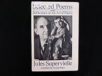 Selected Poems and Reflections of the Art of Poetry 0915342456 Book Cover