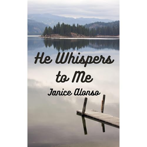 He Whispers to Me Audiolibro Por Janice Alonso arte de portada