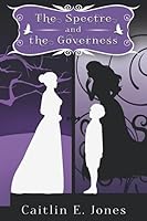 The Spectre and the Governess 1726635600 Book Cover