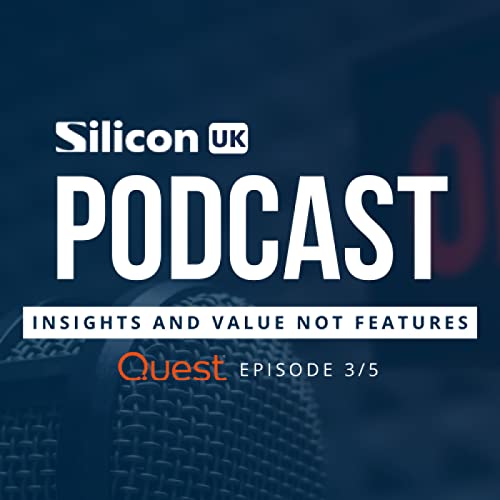 Quest Software Podcast: The Data Dilemma: Episode 3: Insights and Value Not Features