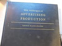 The Technique of Advertising Production B0007FBH32 Book Cover