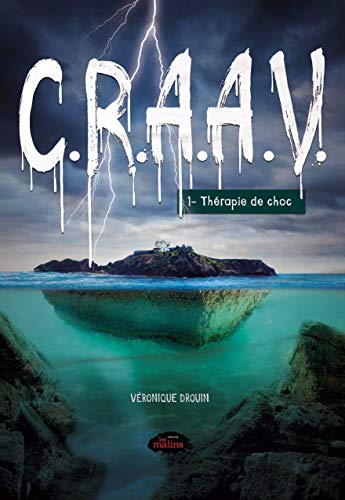 Télécharger C.R.A.A.V.: Thérapie choc Livre eBook France