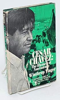 Hardcover Cesar Chavez: The Rhetoric of Nonviolence Book