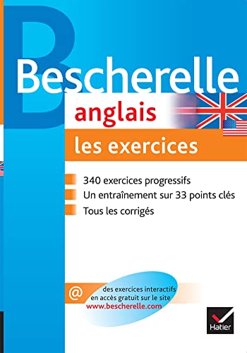 Bescherelle Anglais : les exercices: Exercices de grammaire anglaise