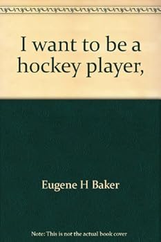 Hardcover I want to be a hockey player, Book
