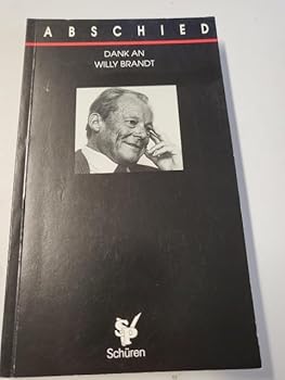Abschied: Dank an Willy Brandt