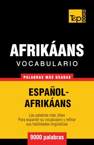 Vocabulario Español-Afrikáans - 9000 palabras más usadas (Spanish collection) (Spanish Edition)