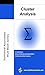 Cluster Analysis: 2014 Edition (Statistical Associates Blue Book Series 24)