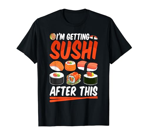 Kawaii Sushi Lover - Funny I'm Getting Sushi After This Maglietta