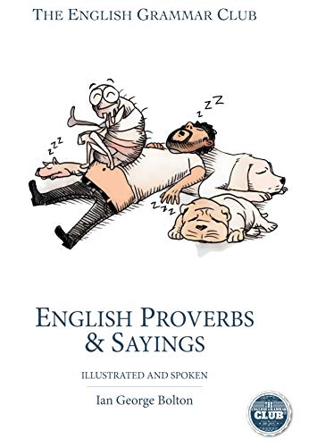 English Proverbs & Sayings: Illustrated and Spoken (English Edition) PDF